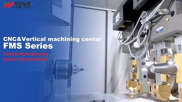 CNC & vertical machining center FMS series flexible manufacturing system Demonstration
