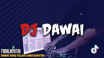 DJ DAWAI FADHILAH INTAN VIRAL TIKTOK REMIX FULL BASS TERBARU