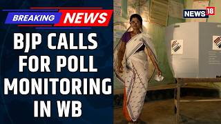 Battle For The States Bjp Backs Poll Phases, Calls For Monitoring In Bengal West Bengal Elections