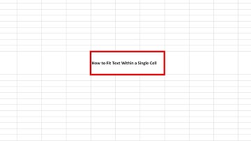 How to Fit Text Within a Single Cell in Excel