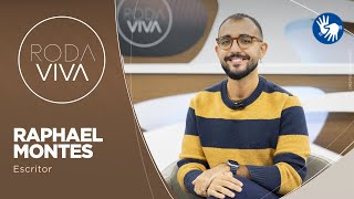 Roda Viva Raphael Montes 21072025