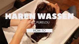 HAREN WASSEN MET PURELOU | HOW TO #1