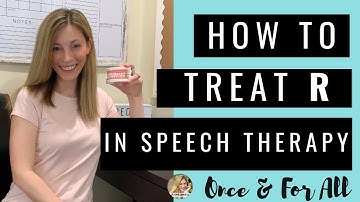 how to treat r in speech therapy // bunched r vs retroflex r