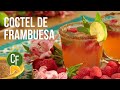 🍹 Coctel de Frambuesa  | Cocina Fresca