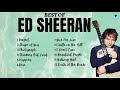 Ed Sheeran Greatest Hits Full Album 2022 - Ed Sheeran Best Songs Playlist 2022