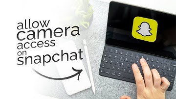 How to Allow Camera Access on Snapchat iPad (tutorial)