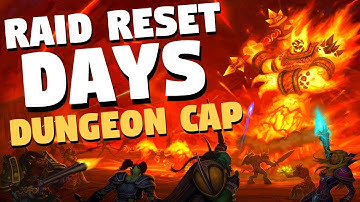 Classic WoW Raid Reset Days and Schedule | Player Caps for Classic WoW Dungeons | World of Warcraft