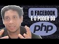 📘 O Facebook e o Poder de #PHP 🚀