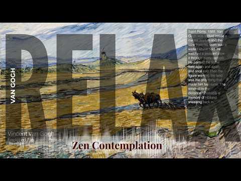 Relax - Relaxing Zen with Van Gogh | Enclosed Field with Peasant & others