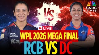 🔴RCB Vs DC WPL Final LIVE: Smriti Mandhana Vs Jemimah Rodrigues | Bengaluru vs Delhi LIVE  | N18L