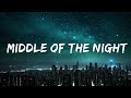 @elleyduhe - MIDDLE OF THE NIGHT (Lyrics)  | 1 Hour Lyla Lyrics