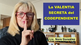 NARCISISMO: La Valentia del CODEPENDIENTE