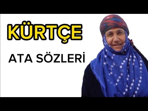 KÜRTÇE ATA SÖZLERİ GOTINE PEŞİYAN 26 MUSTAFA BİLEN