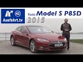 ⚡️⚡️⚡️ 2015 Tesla Model S P85D - Fahrbericht der Probefahrt, Test, Review (German)