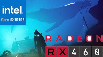 Under The Waves RX 460(I3-10105) Benchmark