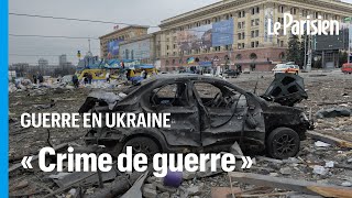 Bombardements russes en Ukraine : le président ukrainien dénonce un «crime de guerre» à Kharkiv