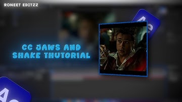 CC Jaws + Shake + Ripple Tutorial | After Effects Tutorial | Roneet Editzz