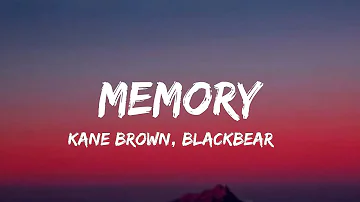 Kane Brown, blackbear - Memory (lyrics)