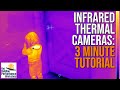 How to Use Infrared Thermal Cameras (just the basics)