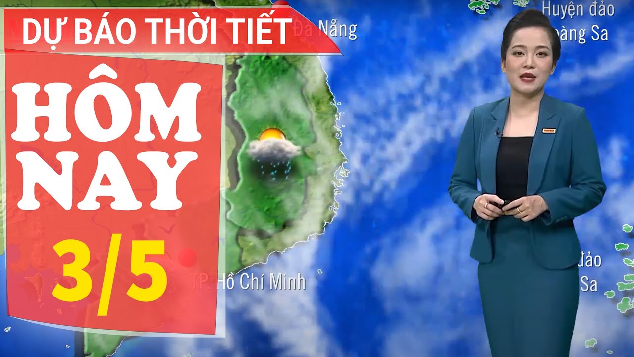 thánh bắn cá slot 2019 Dự báo thời tiết hôm nay mới nhất ngày 3/5 | Dự báo thời gian 3 ngày tới | Báo Nhân Dân
