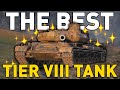 The Best Tier 8 Tank in World of Tanks???