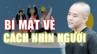 Tất tần tật về CÁCH NHÌN NGƯỜI: Bí mật không phải ai cũng biết | Master Anh Đức