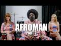Afroman on $4 Million Victory Over Cops, Sings His Song Dissing The Police Who Sued Him (Part 2)