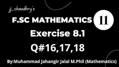11th Class Math || Ch 08 M. Induction and Binomial Theorem || Exercise 8.1 Question 16,17 and 18