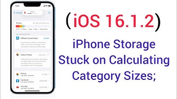 iPhone Storage Stuck on Calculating Category Sizes in (iOS 16.1.2)