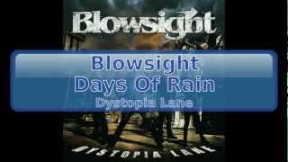 Video thumbnail of "Blowsight - Days Of Rain [Lyrics, HD, HQ]"