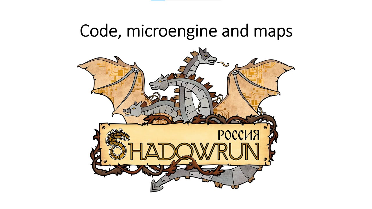 Code, microengine and maps. LARP IT Shadowrun: Russia - YouTube