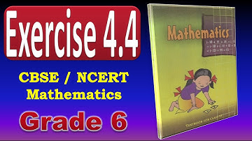 #Solution Of #Exercise 4.4 Class 6 #CBSE Maths Detail Explanation of Each and every #question #maths