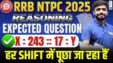 RRB NTPC 2025 Reasoning Expected Questions | NTPC 2025 Reasoning Important Questions |  Lakshay Sir