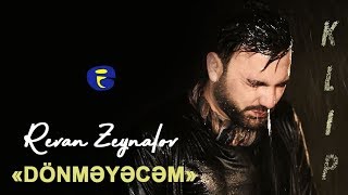 Revan Zeynalov - Donmeyecem | SUPER KLIP | 2018 Resimi