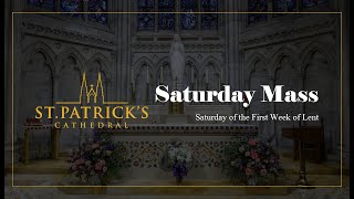 Saturday Mass - February 24th 2024