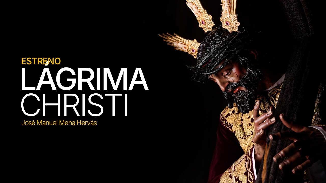 [4K] ESTRENO | LÁGRIMA CHRISTI | Concierto Actos 50 Aniversario Viñeros | San Lorenzo Mártir