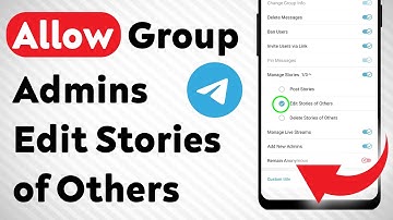 How To Allow Group Admins Edit Stories of Others on Telegram (Updated)