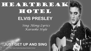 Elvis Presley Heartbreak Hotel Sing Along Lyrics