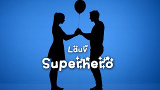 Lauv - Superhero Lyrics