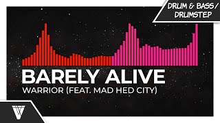 Barely Alive - Warrior (feat. Mad Hed City)