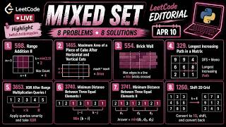 Highlight: LeetCode Editorial 598, 1465, 554,  329, 3653, 3740, 3741, 1260   - Apr10