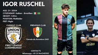 IGOR RUSCHEL | MIDFIELDER (6/8) | 2004 | ITA-BRA | 2025-2026