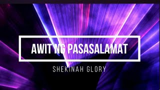 Awit ng Pasasalamat (Lyrics) - Shekinah Glory