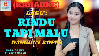 Rindu Tapi Malu Karaoke | Karaoke Dangdut  | Cover PA 600