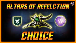 Destiny 2  - Altar of Reflection - Choice! Do This Twice!