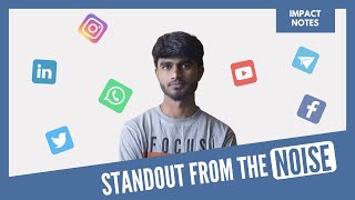 How To Standout From The Noise