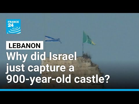 Israel seizes strategic Beaufort Castle in Lebanon, issues new evacuation orders • FRANCE 24