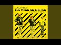 You Bring On The Sun Charming Horses Extended Mix mp3
