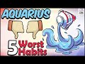 5 WORST HABITS of Aquarius Zodiac Sign