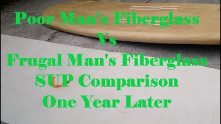 Poor Man's Fiberglass vs Frugal Man's Fiberglass Comparison. One Year Later